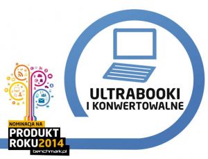 Ultrabooki i konwertowalne - nominacje na Produkt Roku 2014 | zdjecie 1
