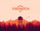 Firewatch – spacer z duszą na ramieniu