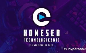 W tę sobotę musisz przyjechać do Warszawy. Ruszają targi Koneser Technologicznie