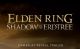 Elden Ring: Shadow of the Erdtree oficjalnie (aktualizacja)
